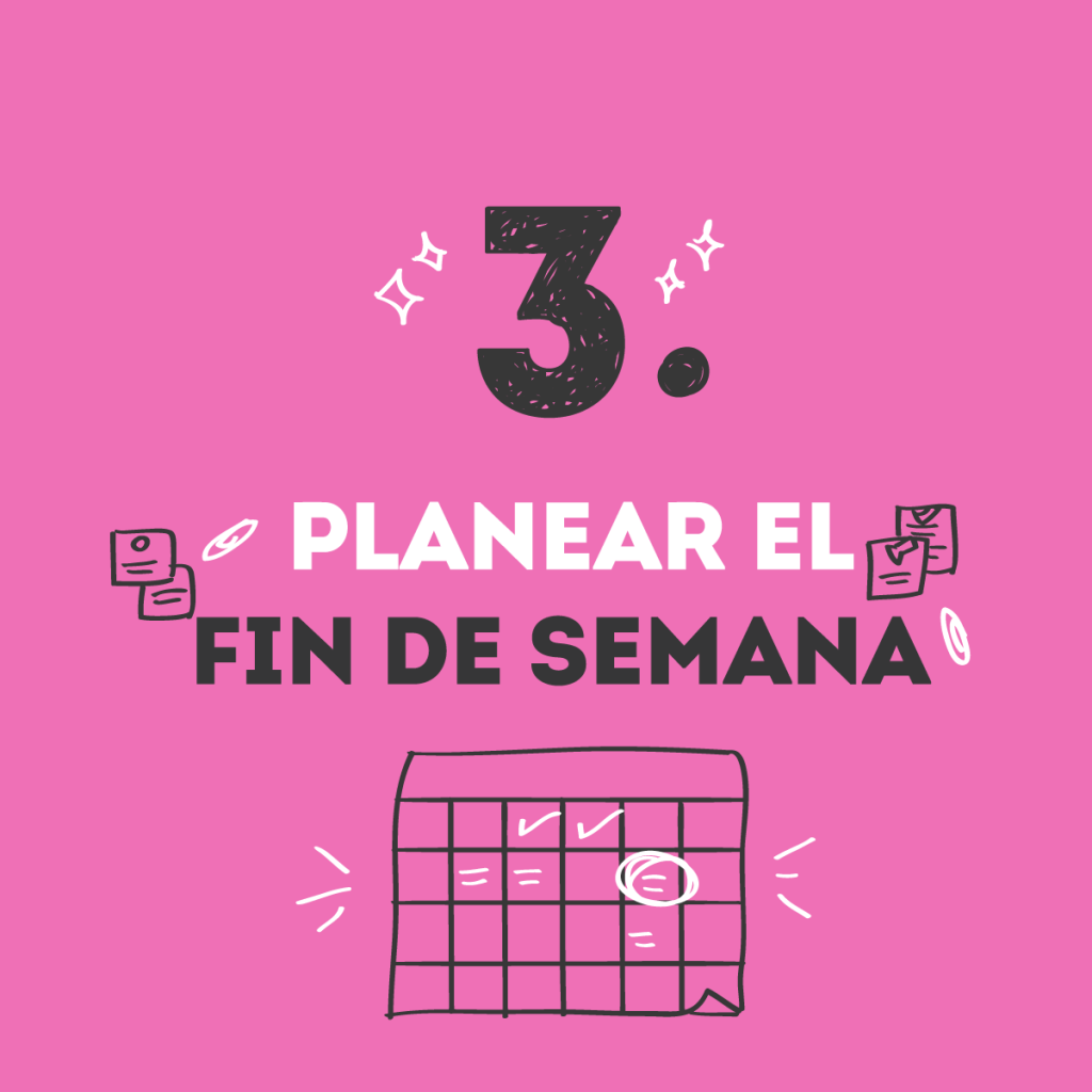 Calendario con palomitas, arriba dice: Planear el fin de semana