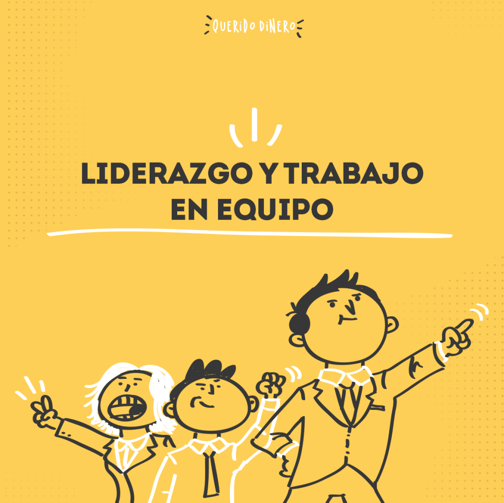 Liderazgo y trabajo ne equipo